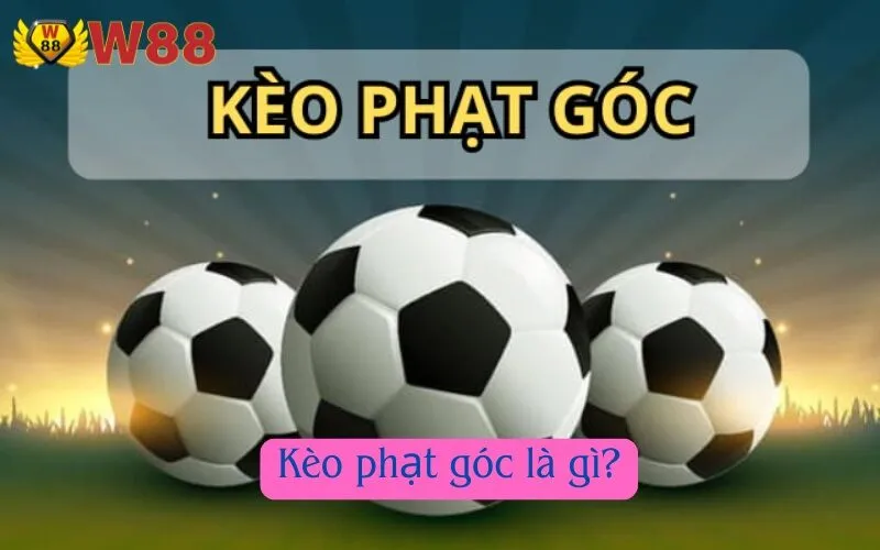 Kèo phạt góc là gì